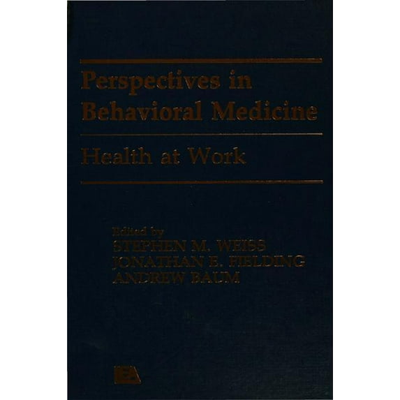 Perspectives on Behavioral Medicine Health at Work, (Paperback)