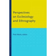 Studies in Ecclesiology and Ethnography Perspectives on Ecclesiology and Ethnography, Paperback