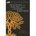 thumbnail image 1 of Perspectives on Fantasy Imagining the Celtic Past in Modern Fantasy, (Paperback), 1 of 1