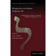 thumbnail image 1 of Perspectives on Hebrew Scriptures XI: Comprising the Contents of Journal of Hebrew Scriptures, vol. 14 (Hardcover), 1 of 1