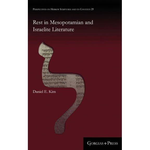 Perspectives on Hebrew Scriptures and It Rest in Mesopotamian and Israelite Literature, Book 29, (Hardcover)