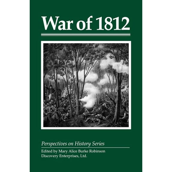 Perspectives on History (Discovery): War of 1812 (Paperback)