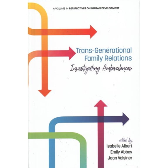 Pre-Owned Perspectives on Human Development: Trans-Generational Family Relations: Investigating Ambivalences (Hardcover)
