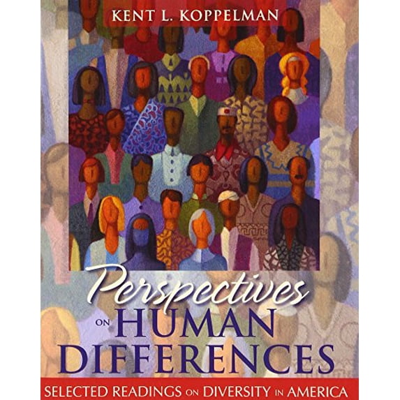 Pre-Owned Perspectives on Human Differences: Selected Readings on Diversity in America (Paperback) 0137145039 9780137145034