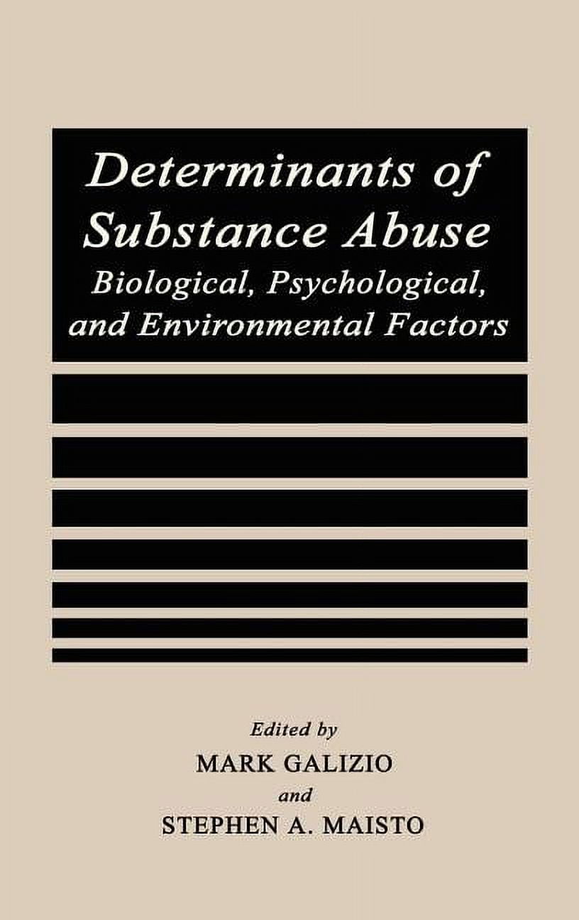 Perspectives on Individual Differences Determinants of Substance Abuse Biological