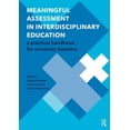 thumbnail image 1 of Perspectives on Inter- And Transdiscipli Meaningful Assessment in Interdisciplinary Education: A Practical Handbook for University Teachers, Book 7, (Paperback), 1 of 1