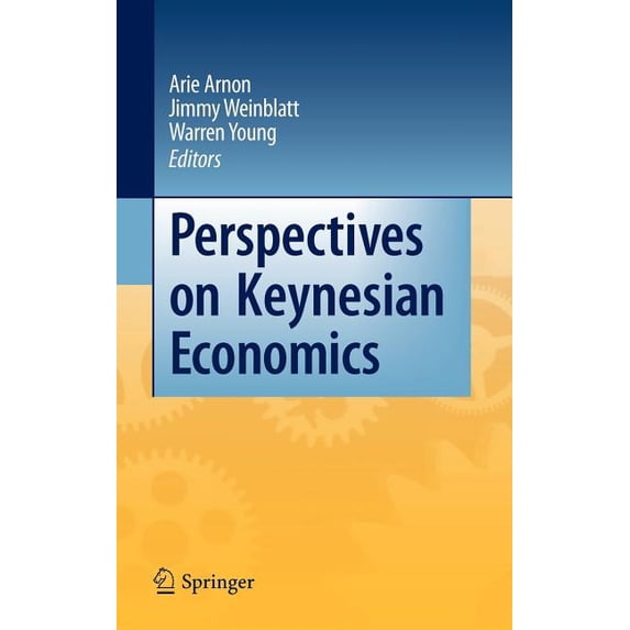 Perspectives on Keynesian Economics, (Hardcover)
