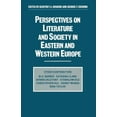 thumbnail image 1 of Perspectives on Literature and Society in Eastern and Western Europe, (Paperback), 1 of 1