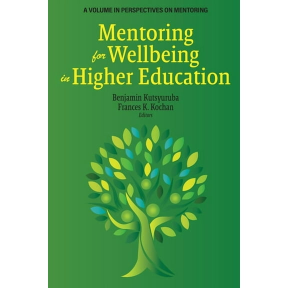 Perspectives on Mentoring Mentoring for Wellbeing in Higher Education, (Paperback)