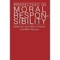 thumbnail image 1 of Pre-Owned Perspectives on Moral Responsibility (Paperback) 0801481597 9780801481598, 1 of 1