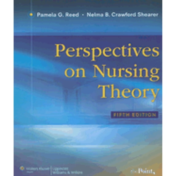 Perspectives on Nursing Theory