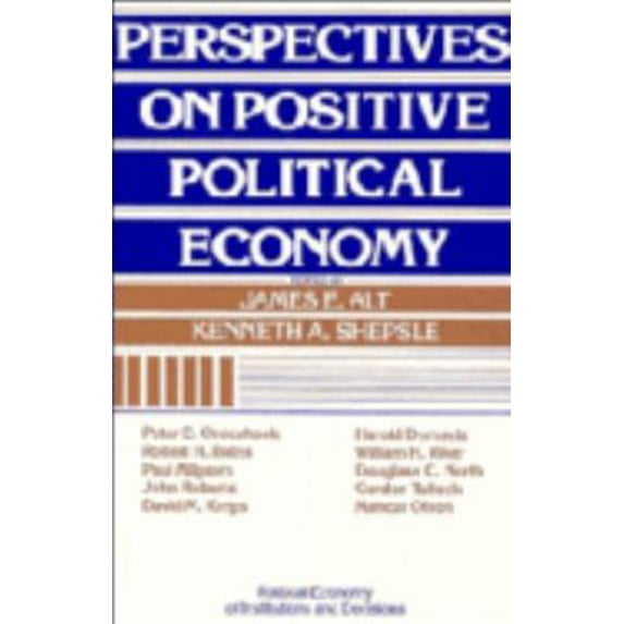 Pre-Owned Perspectives on Positive Political Economy 9780521398510 Used