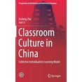 thumbnail image 1 of Perspectives on Rethinking and Reforming Classroom Culture in China: Collective Individualism Learning Model, (Hardcover), 1 of 1