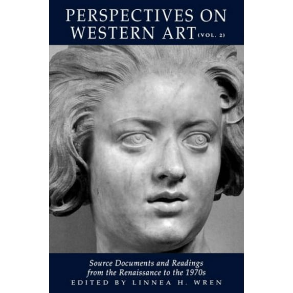 Pre-Owned Perspectives On Western Art: Source Documents And Readings From The Renaissance To The 1970s (Paperback) 0064301915 9780064301916