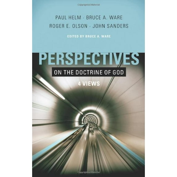 Pre-Owned Perspectives on the Doctrine of God: Four Views Volume 5 (Paperback) 0805430601 9780805430608