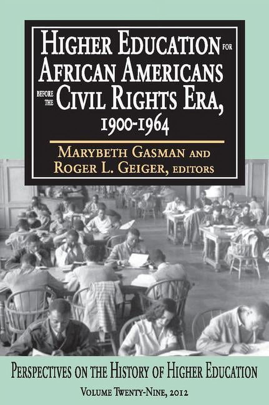 Perspectives on the History of Higher Ed Higher Education for African ...