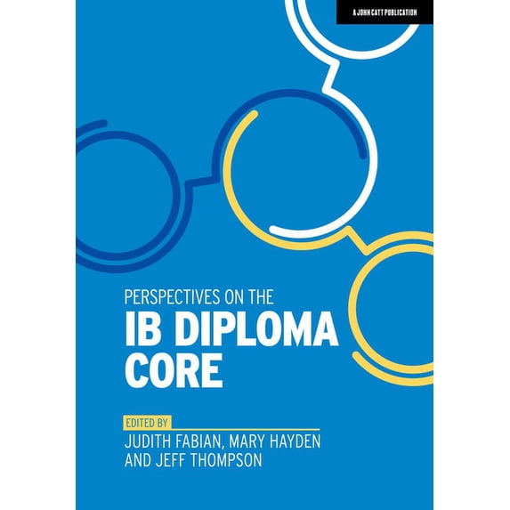 Perspectives on the IB Diploma Core, (Paperback)