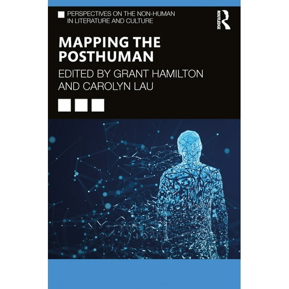 Perspectives on the Non-Human in Literat Mapping the Posthuman, (Hardcover)
