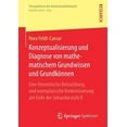 thumbnail image 1 of Perspektiven Der Mathematikdidaktik Konzeptualisierung Und Diagnose Von Mathematischem Grundwissen Und GrundkÃ¶nnen: Eine Theoretische Betrachtung Und Exempl, (Paperback), 1 of 1