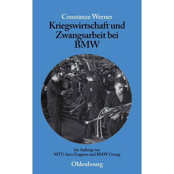 Perspektiven Kriegswirtschaft und Zwangsarbeit bei BMW, Book 1, (Hardcover)