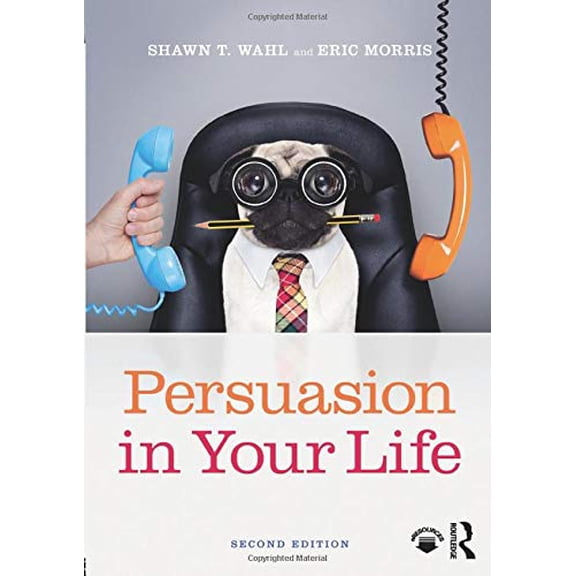 Pre-Owned Persuasion in Your Life, 9781138689602, 1138689602, Paperback, 2 edition