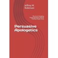 thumbnail image 1 of Pre-Owned Persuasive Apologetics: The Art of Handling Tough Questions without Pushing People Away (Paperback) 1648711537 9781648711534, 1 of 1