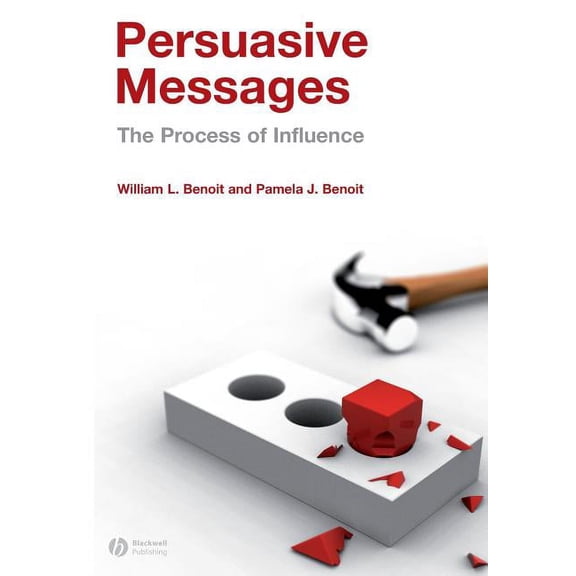 Persuasive Messages, (Paperback)