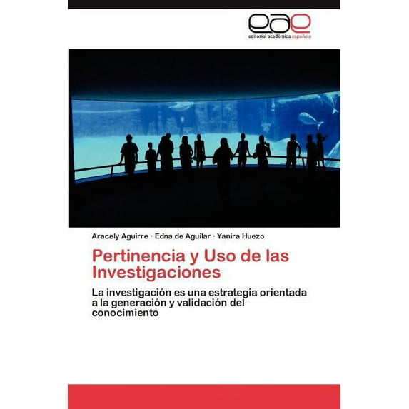 Pertinencia y Uso de las Investigaciones (Paperback)