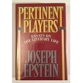 thumbnail image 1 of Pre-Owned Pertinent Players: Essays on the Literary Life (Hardcover) 0393035190 9780393035193, 1 of 1
