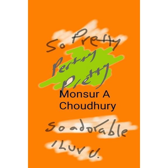 Pertty Pretty: Pretty something, (Paperback)