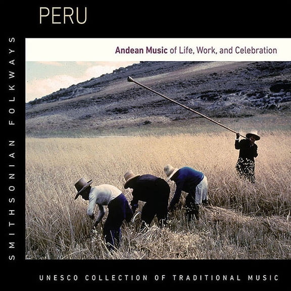Peru: Andean Music of Life Work & Celebration / Va - Peru: Andean Music of Life Work & Celebration / Various - Music & Performance - CD