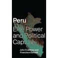 thumbnail image 1 of Peru: Elite Power and Political Capture, (Hardcover), 1 of 1