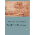 thumbnail image 1 of Peru In The Guano Age: A Historical Exploration of Peru's Economic and Social transition, (Paperback), 1 of 1