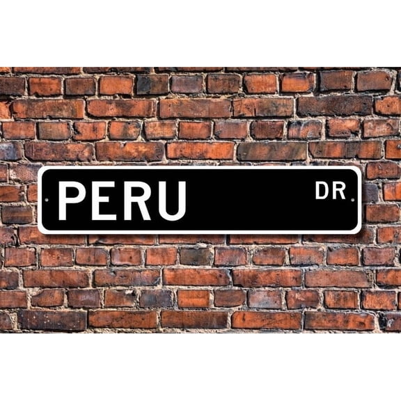 Peru Peru Gift Peru Sign Souvenir sign Peru native vacation momento Peru tourism Metal Aluminum Sign - Size: 16 x 4 Inches