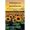 thumbnail image 1 of Pesadilla y Despertar por la partida de un ser querido: Covid-19 (Paperback) by Migdalia Margarita, 1 of 1