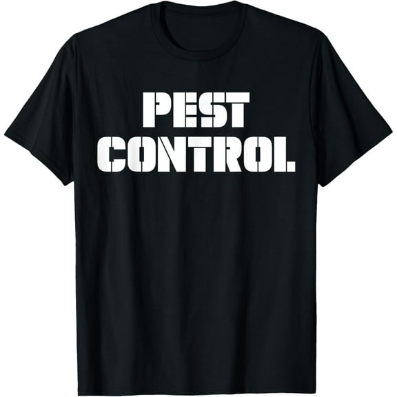 Pest Control Pests Controller Exterminator Bugs T-Shirt