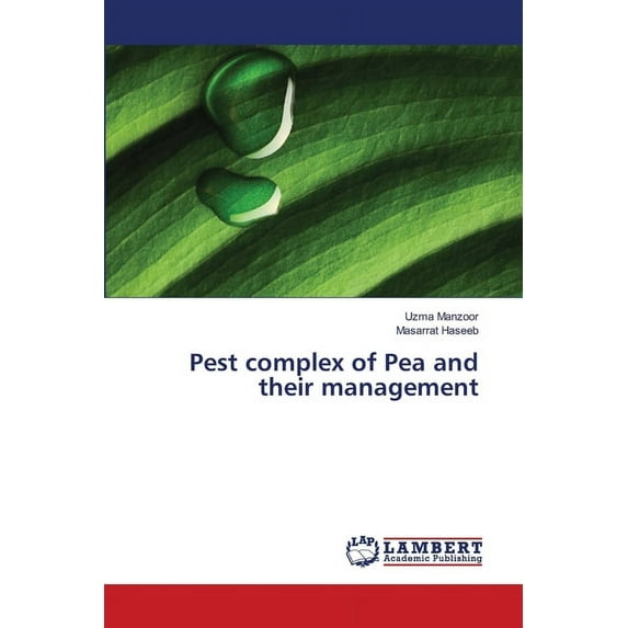 Pest complex of Pea and their management (Paperback)
