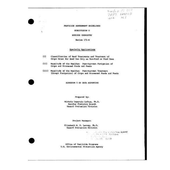 Pesticide Assessment Guidelines : Subdivision O; Residue Chemistry; Series 171-4; Specialty Applications; Addendum 5 on Data Reporting (Paperback)