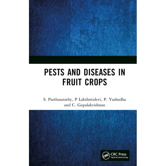 Pests and Diseases in Fruit Crops, (Hardcover)