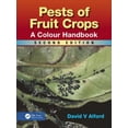 thumbnail image 1 of Pests of Fruit Crops: A Colour Handbook, Second Edition (Hardcover), 1 of 1