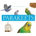 thumbnail image 1 of Pre-Owned Parakeets (Pet Care for Kids) (Unknown) 1602531862 9781602531864, 1 of 1