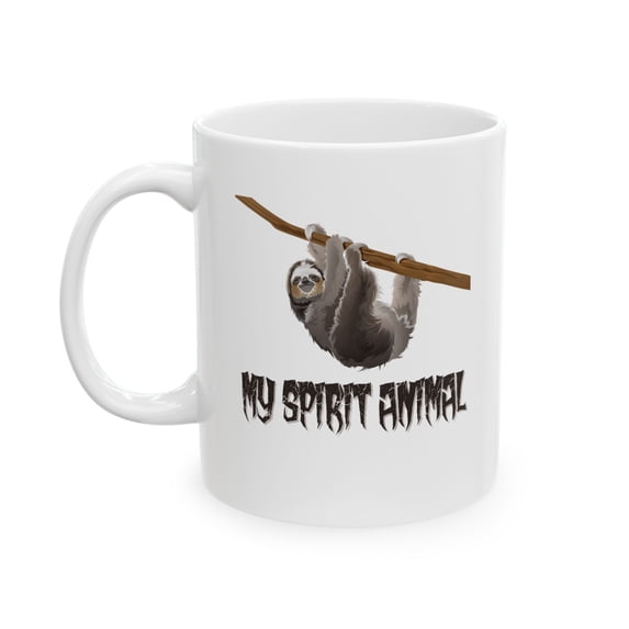 Pet Coffee Mugs - My Spirit Animal - Sloth Bear Gift -11 Oz Ceramic Cup