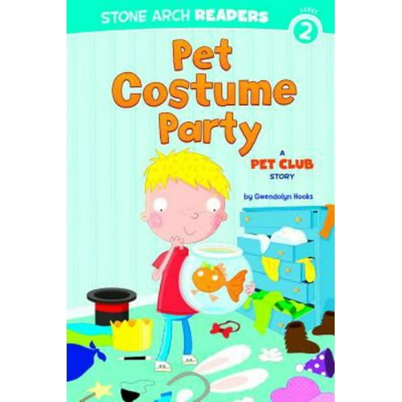 Pre-Owned Pet Costume Party: A Pet Club Story (Paperback) 1434230538 9781434230539