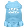 thumbnail image 1 of Pet Dog  Cat Dress Screen Printed, "Be Thankful For Me", 1 of 10