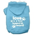 thumbnail image 1 of Pet Dog  Cat Hoodie Screen Printed, "Love Is A Four Legged Word", 1 of 10