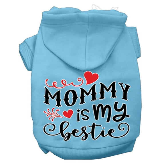 Pet Dog Cat Hoodie Screen Printed, "Mommy Is My Bestie"
