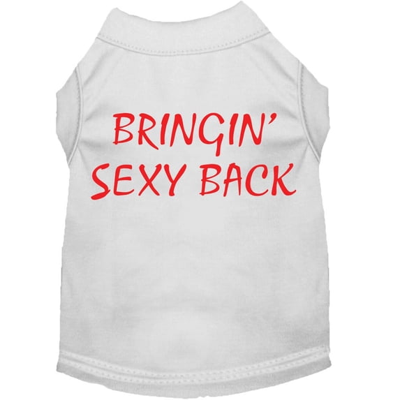 Pet Dog Cat Shirt Screen Printed, "Bringin Sexy Back"