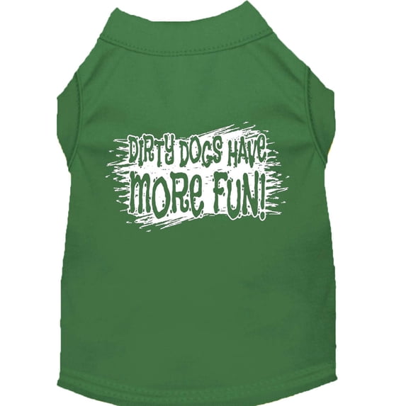 Pet Dog Cat Shirt Screen Printed, "Dirty Dogs Have More Fun"