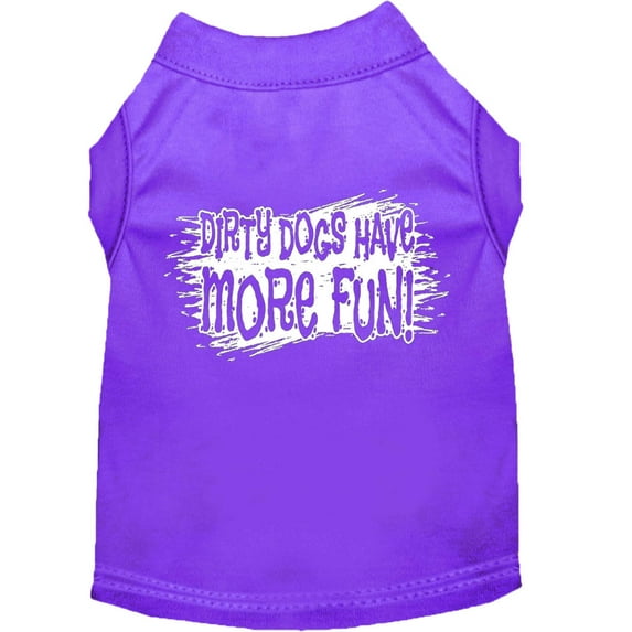 Pet Dog Cat Shirt Screen Printed, "Dirty Dogs Have More Fun"
