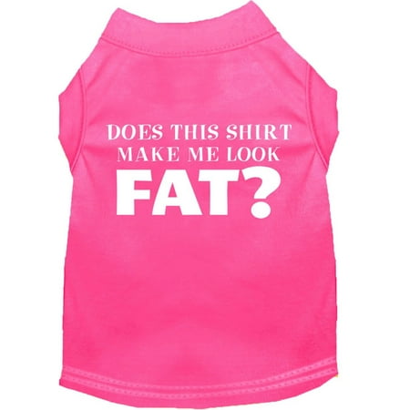 Pet Dog Cat Shirt Screen Printed, "Does This Shirt Make Me Look Fat?"